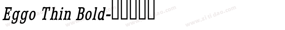 Eggo Thin Bold字体转换